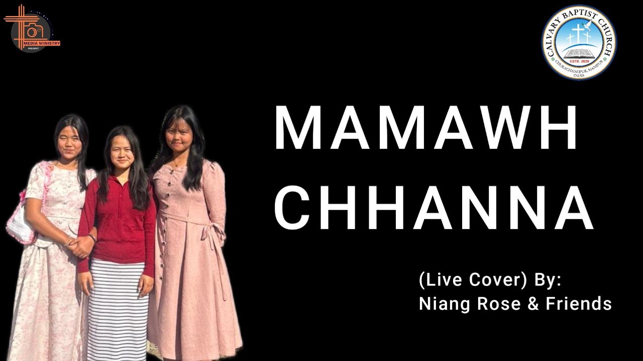 Mamawh Chhanna   |  (Live Cover) By: Niang Rose & Friends