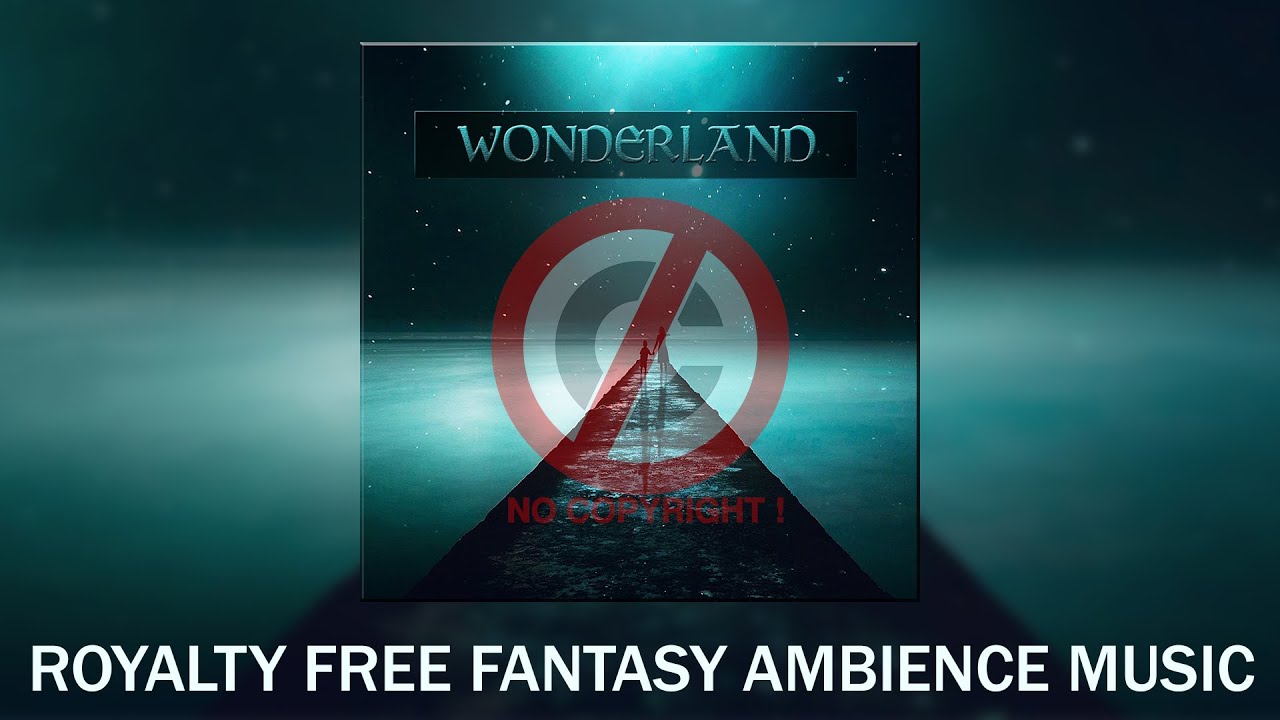 Wonderland // Royalty Free Fantasy Ambiance Adventure Music | Alexander Nakarada