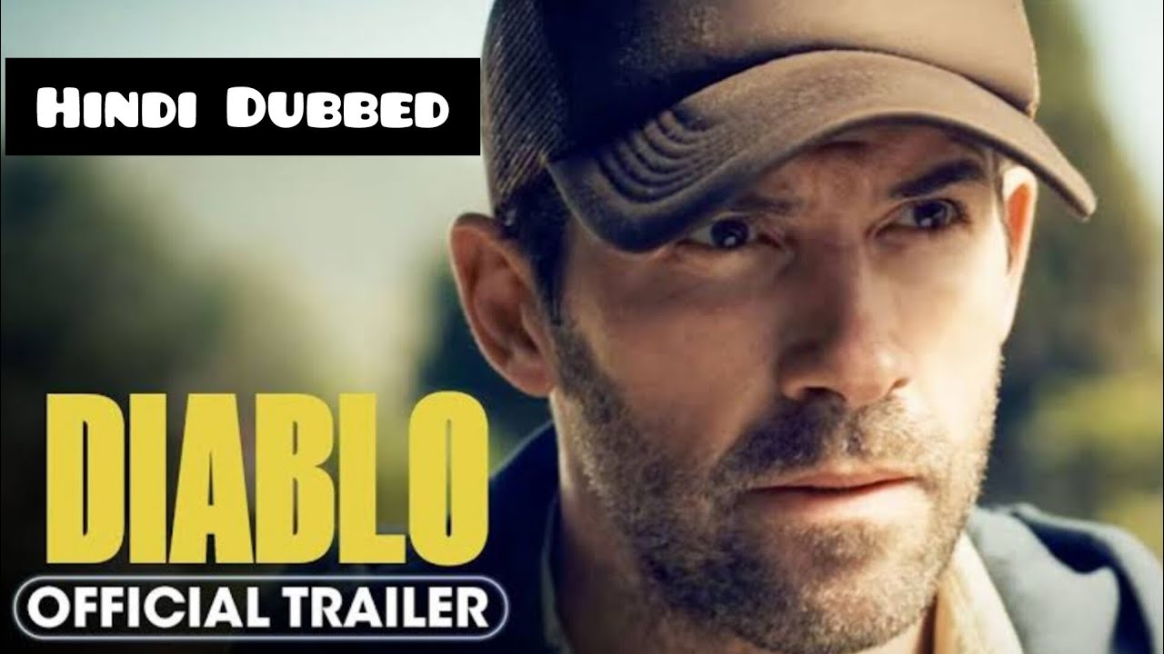 Diablo (2025) Official Trailer Hindi Fan Dubbed- Scott Adkins, Marko Zaror, Alanna De La Rossa