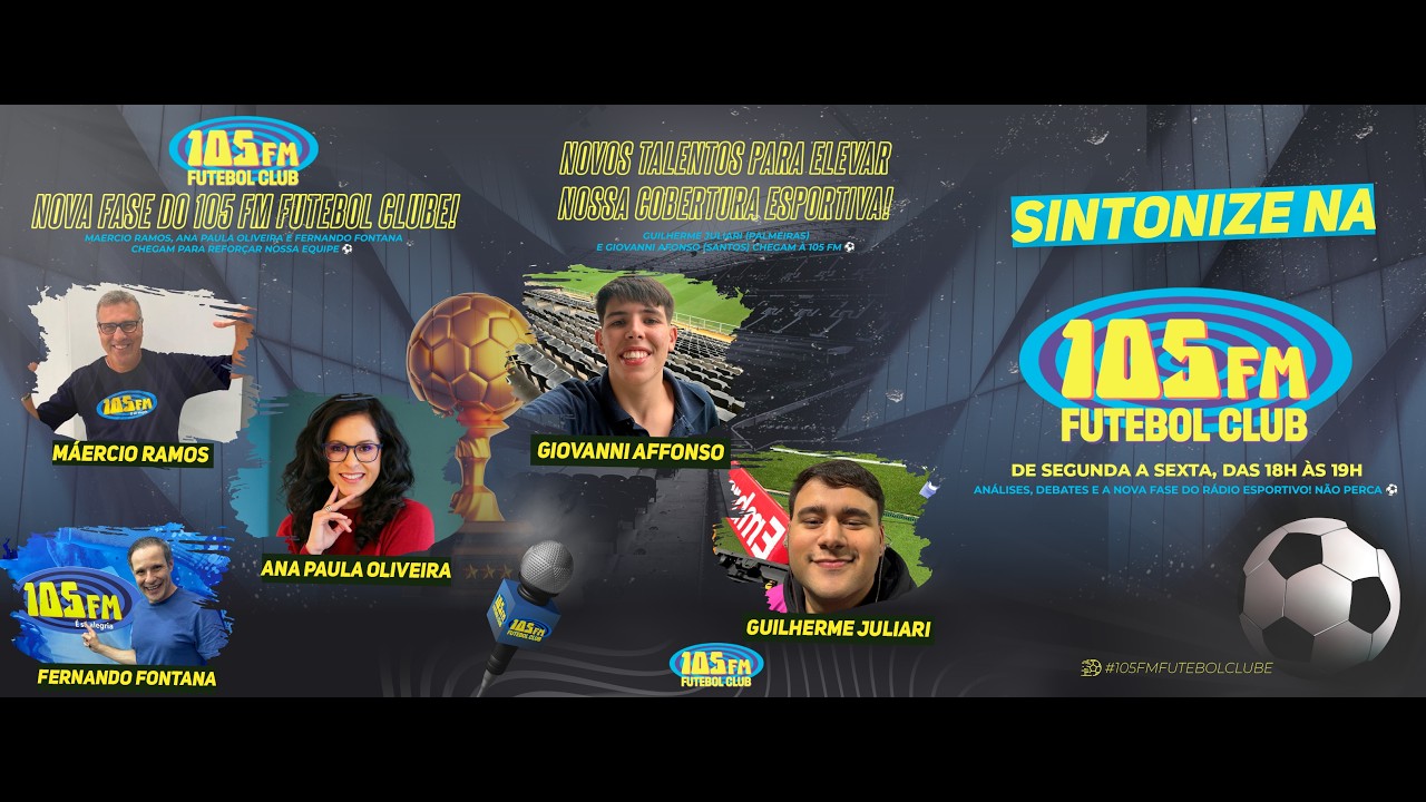 PAULISTÃO 2026: FINAL DEFINIDA  - AO VIVO - 105FM FUTEBOL CLUB - 02/03/2026