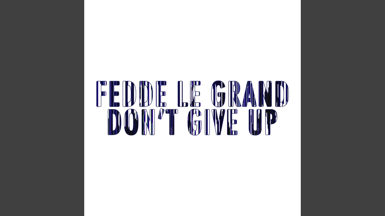 Don't Give Up