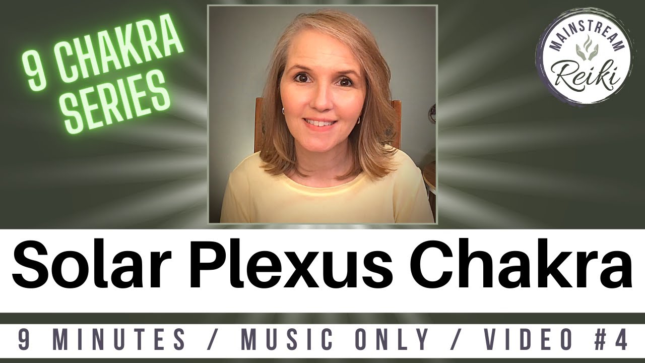 Reiki for your Solar Plexus Chakra [4th in this Series]
