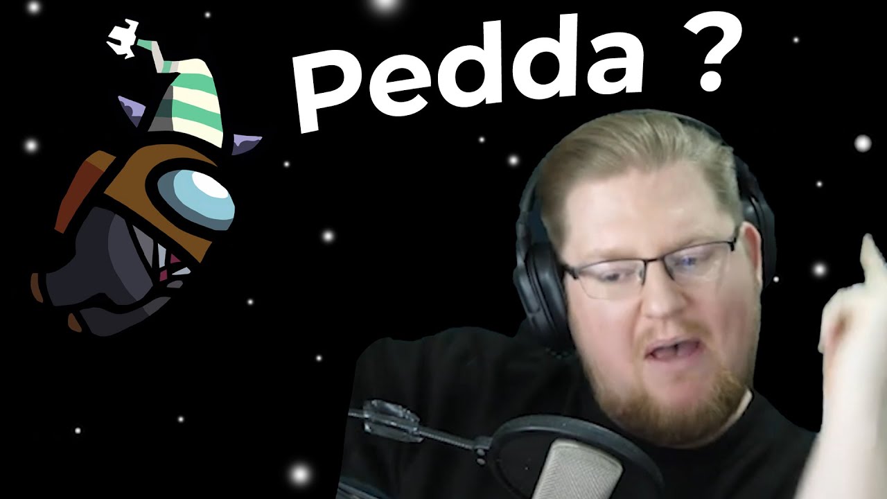 Was ist denn mit Pedda los in Among Us?