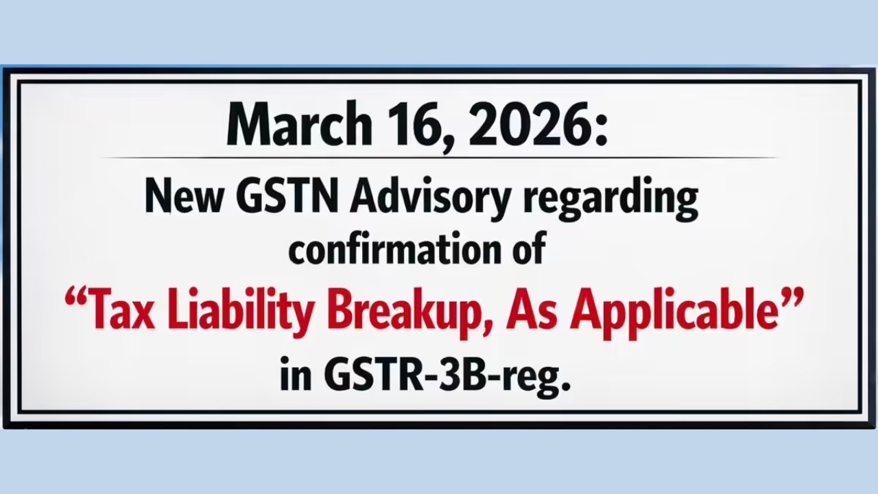 GSTR 3B NEW CHANGES | ADVISORY ON TAX LIABILITY BREAKUP , AS APPLICABLE || RAM PRAKASH GAUTAM