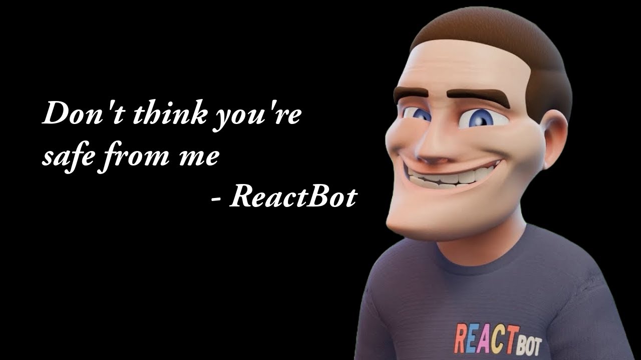 Goofing Around with ReactBot