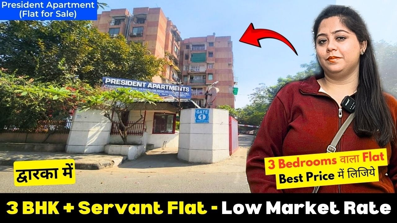 Lowest Market Rate, 3 BHK + Servant Flat for Sale - Dwarka Sec 10, Delhi (President Apartment)