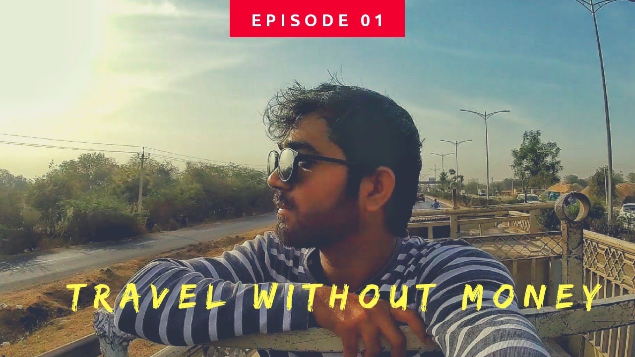 Travel Without Money in India. Chapter 01: Saurastra Series | Episode 01