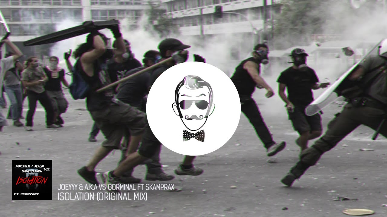 Joeyyy & A.K.A VS Gorminal Ft Skamprax - Isolation (Original Mix)