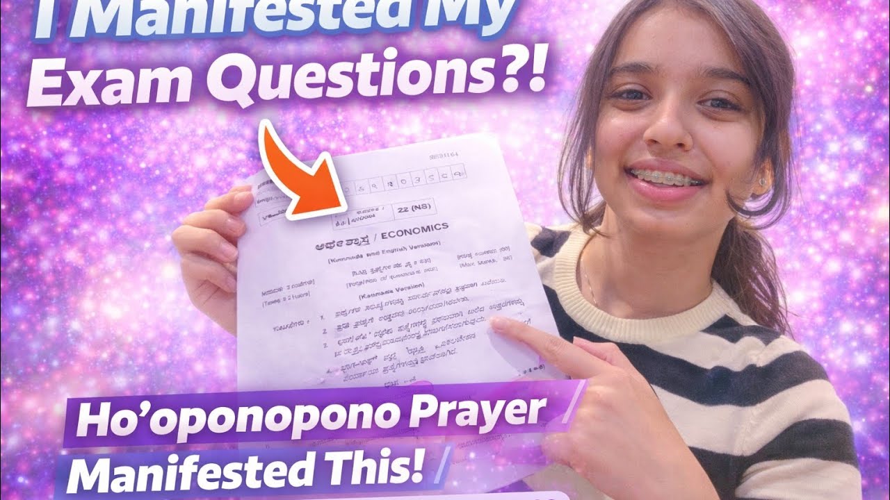 “I Manifested My Exam Questions Using Ho’oponopono Prayer?!”✨