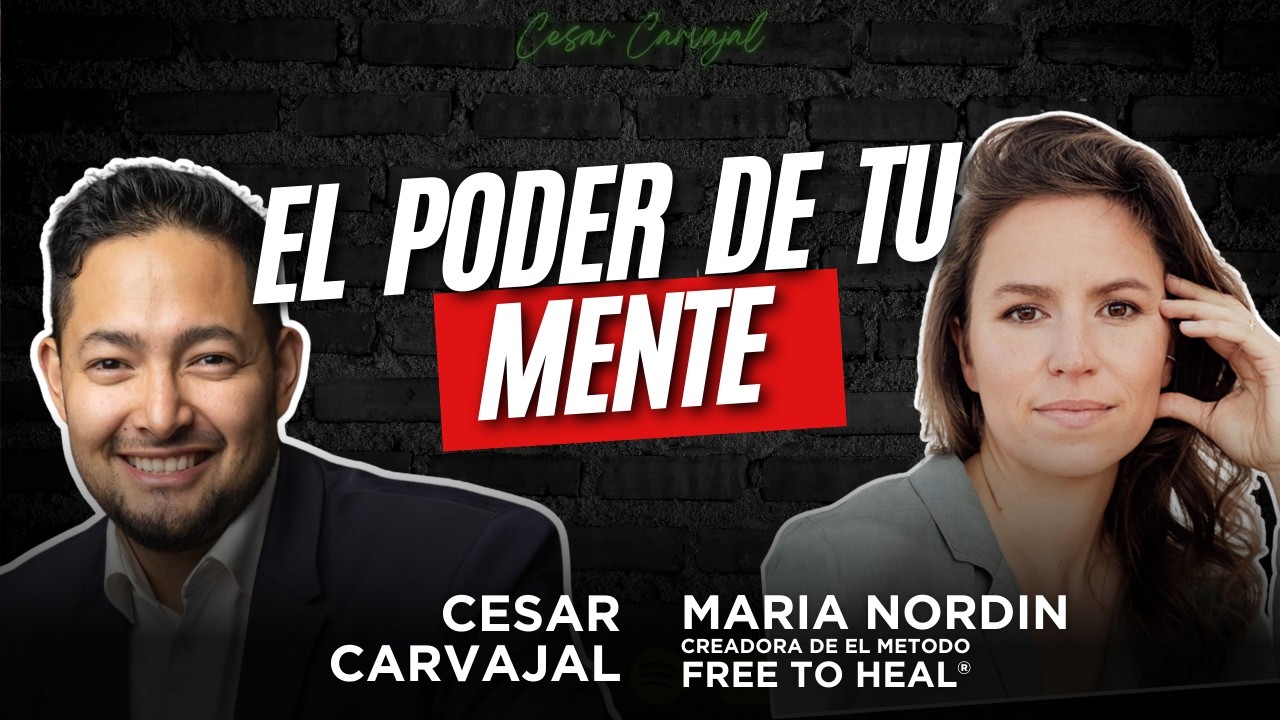 Como curar mi cuerpo con mi mente / El Método Free to Heal / Maria Nordin y Cesar Carvajal