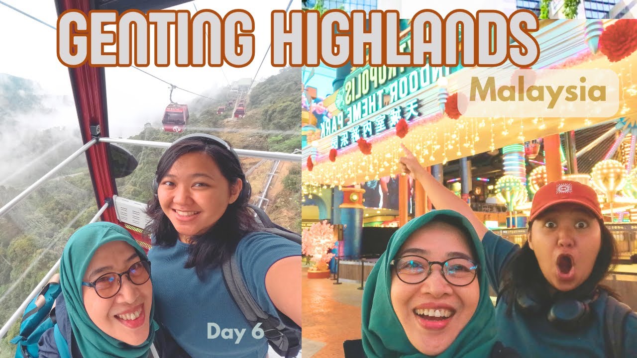 KL 2025 Genting Highlands | Mommy Conquered Her Fear of Heights in Malaysia