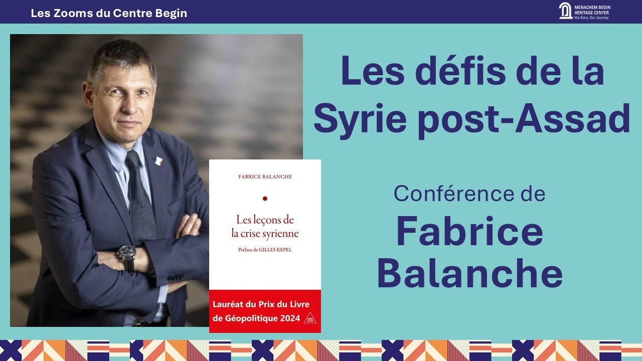 Les d&eacute;fis de la Syrie post-Assad | Fabrice Balanche