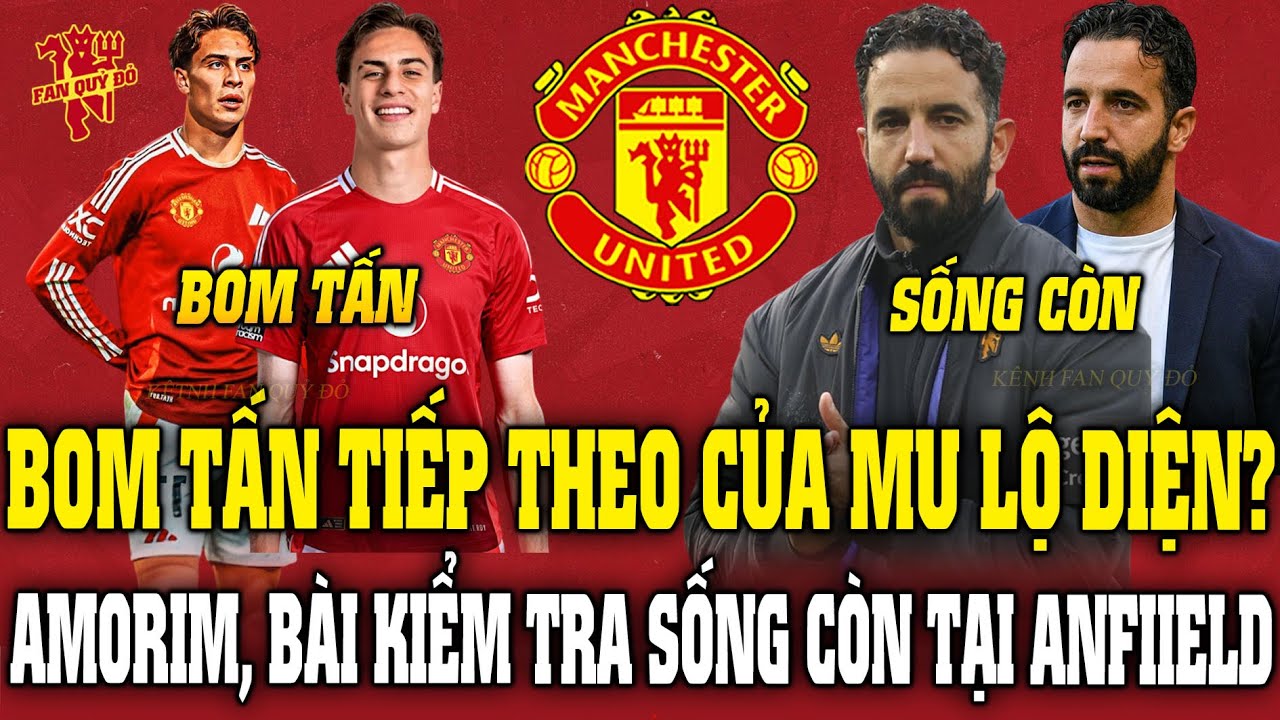 Tin MU S&aacute;ng 16/10: BOM TẤN TIẾP THEO CỦA MU LỘ DIỆN? AMORIM V&Agrave; B&Agrave;I KIỂM TRA SỐNG C&Ograve;N TẠI ANFIIELD