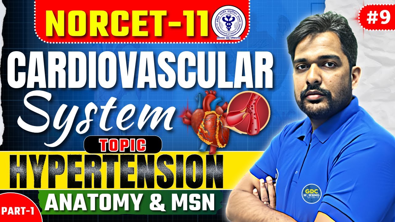 Norcet-11 Power Class | Hypertension | Cardiovascular system #gdcnursing #norcet