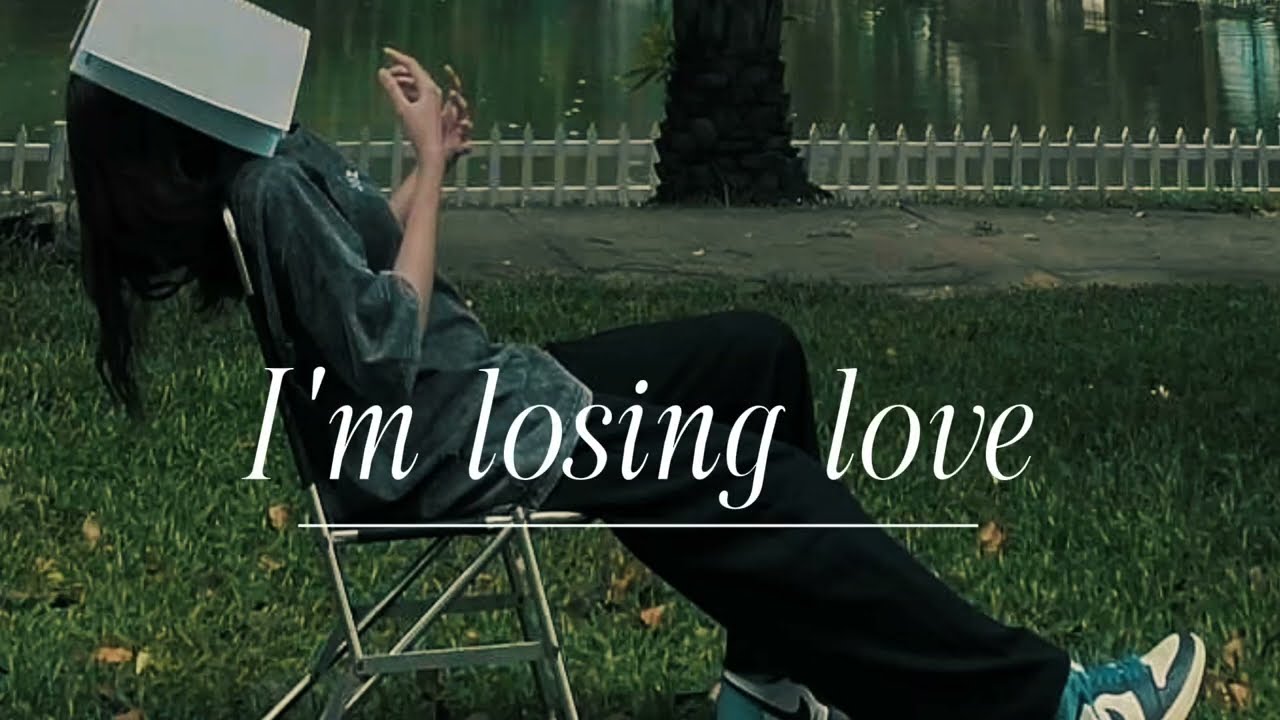 I'm Losing Love – Sad Reverse | Midnight-vibes )