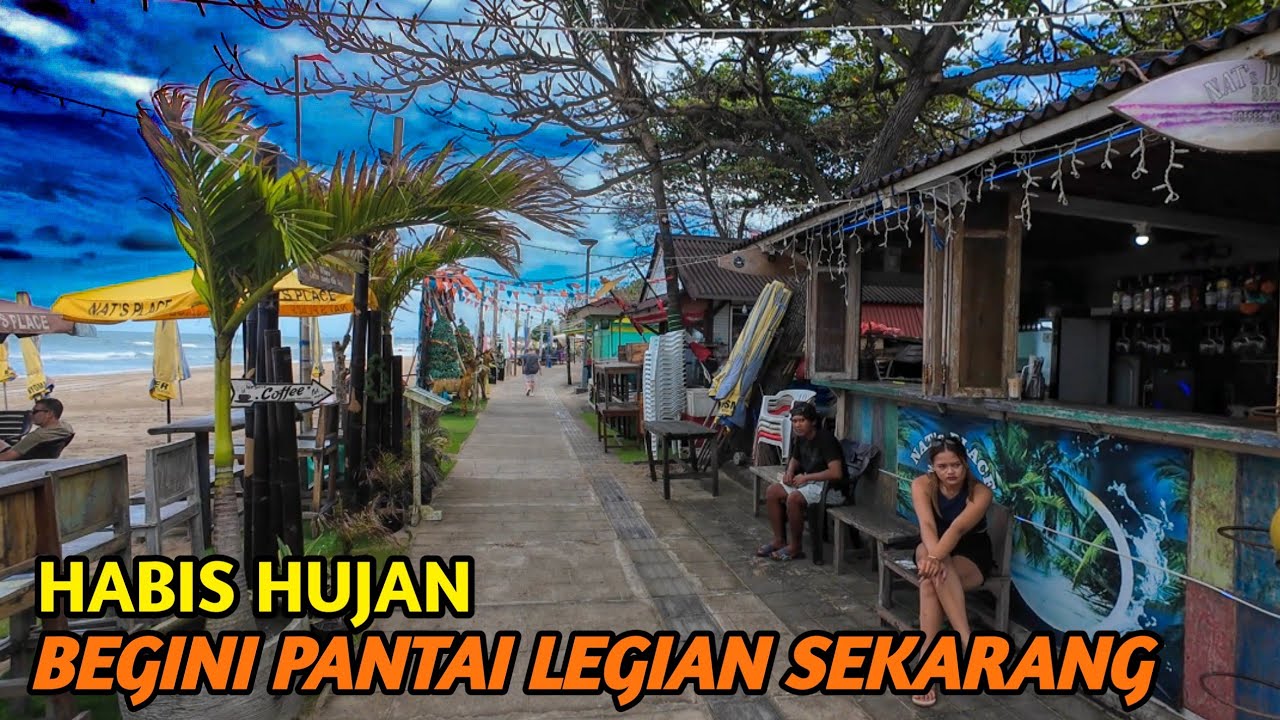 Setelah di Guyur Hujan Begini Kondisi Pantai Legian Bali Terkini