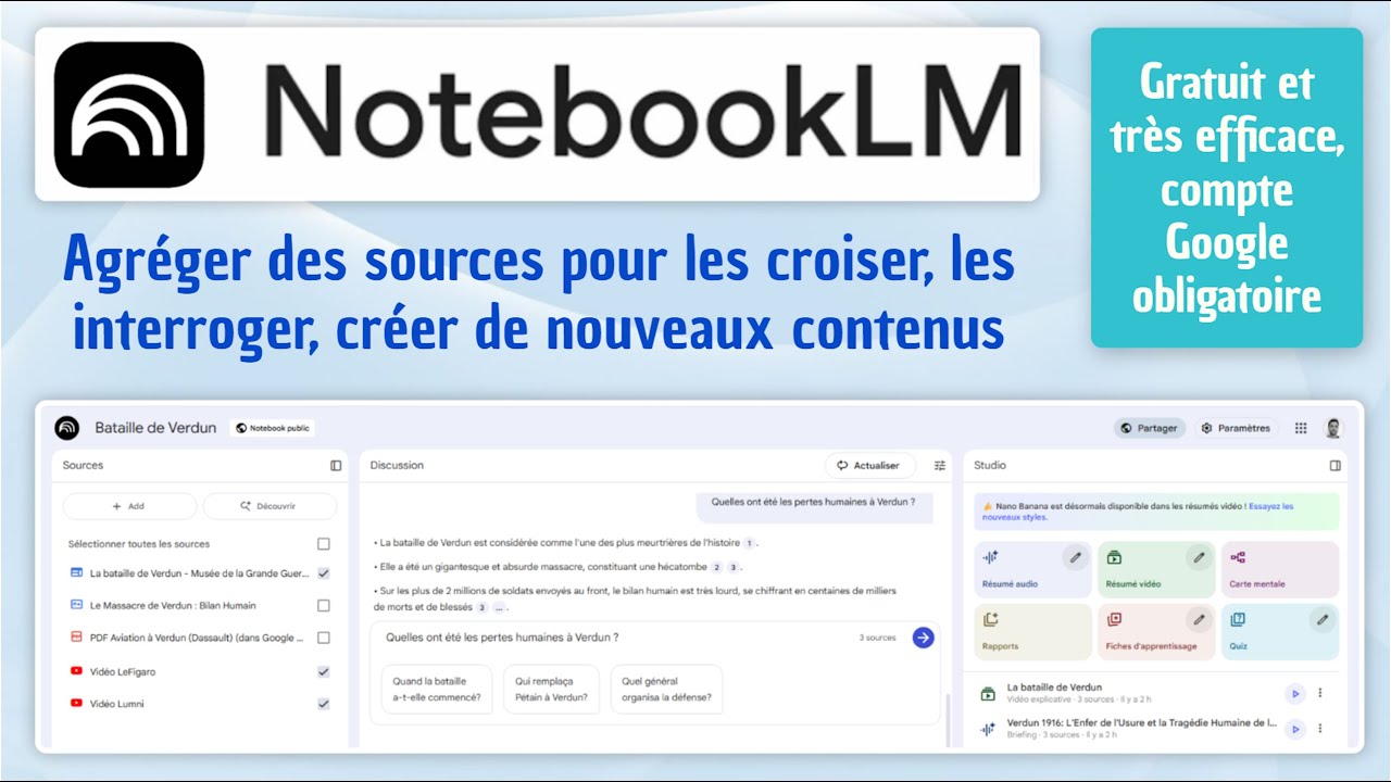 Tuto - Notebooklm (plus détaillé, pas à pas), interrogez vos sources et créez des contenus (video..)