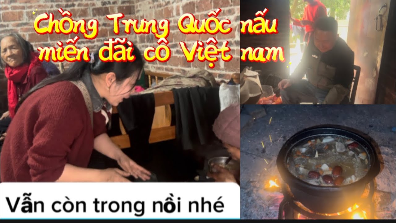 Mừng cô dâu Việt Nam ở Trung Quốc được chính phủ hỗ trợ_Bảo Sinh xoăn tay vào bếp nấu miến đãi cô!