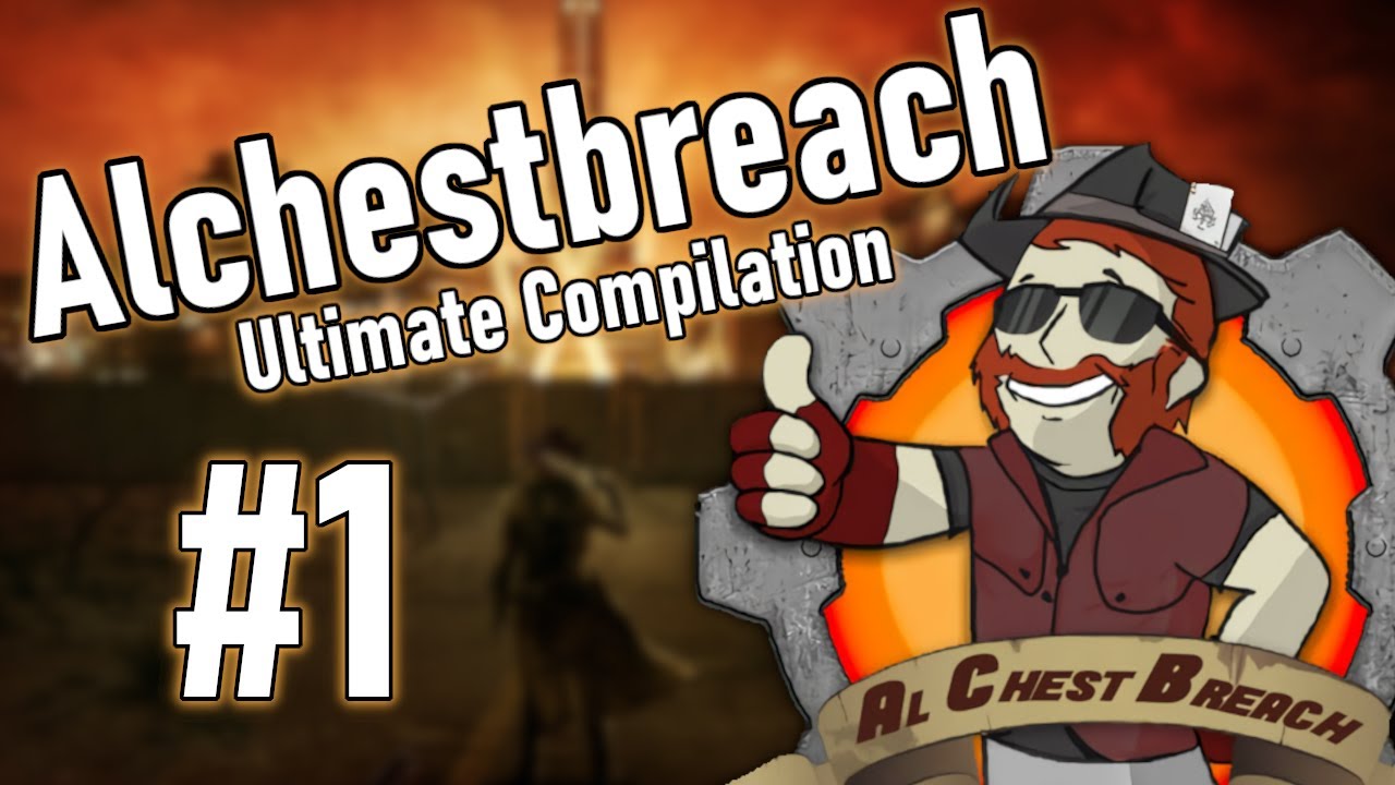 Alchestbreach: Ultimate Compilation #1