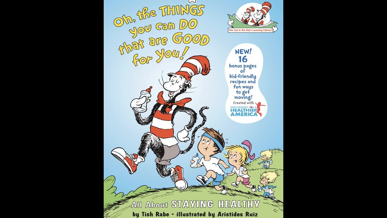 Oh The Things You Can Do That Are Good For You - Kids Read Aloud Audiobook - NO ADS