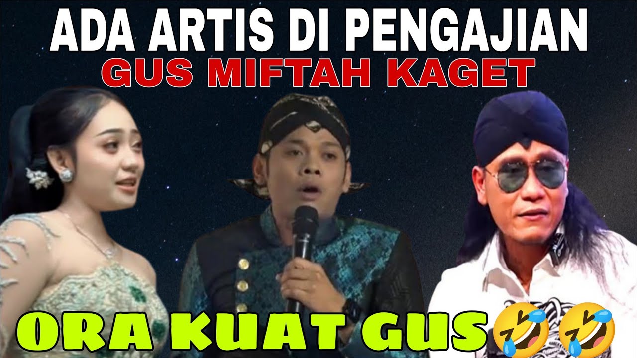 Gus miftah kedatangan pelawak & artis terkenal pengajian terbaru