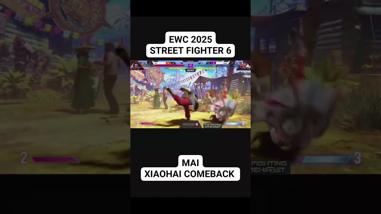 EWC 2025 STREET FIGHTER  6 MAI XIAOHAI COMEBACK  