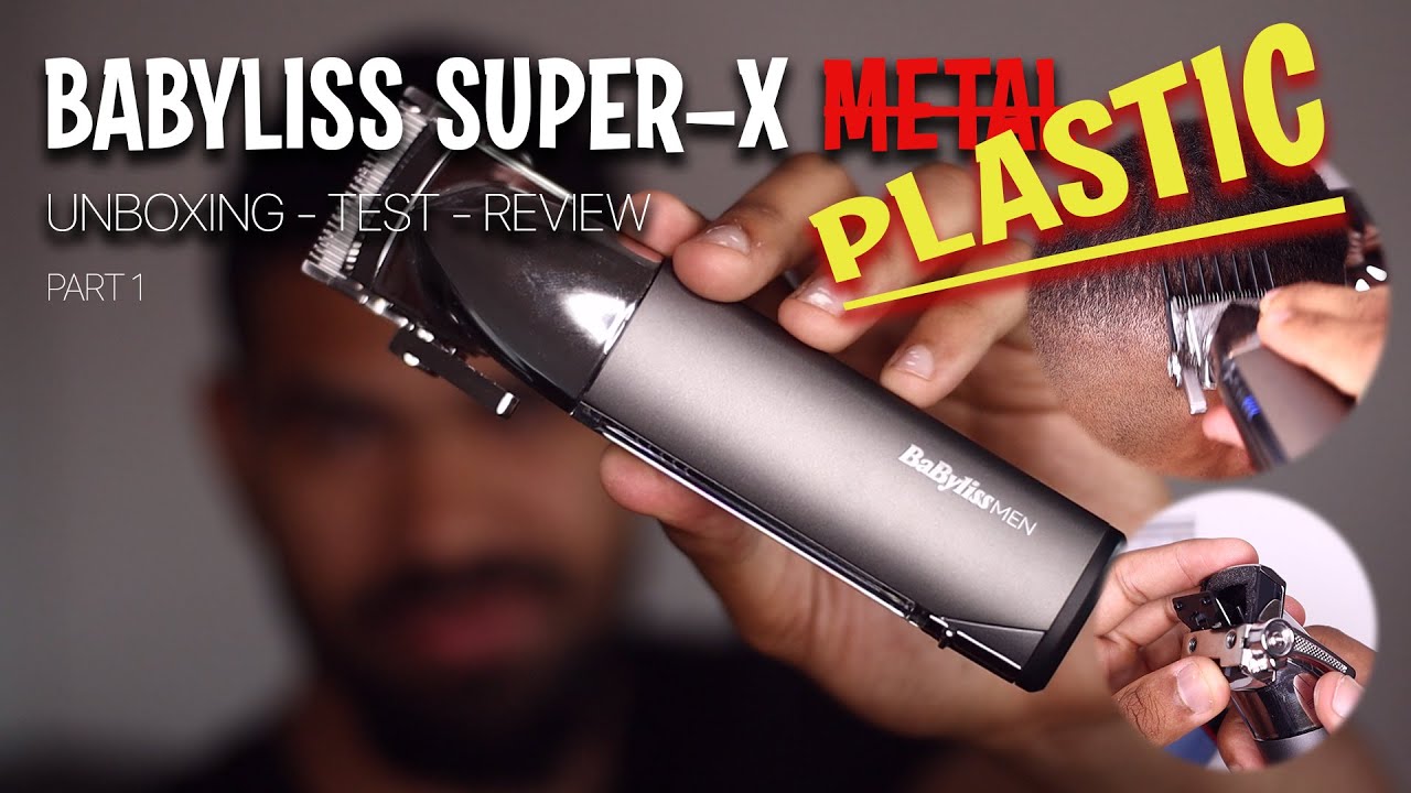 BABYLISS SUPER-X METAL | UNBOXING - TEST - REVIEW | COMPARAISON VS WAHL SENIOR | CHOIX TONDEUSE PT.1