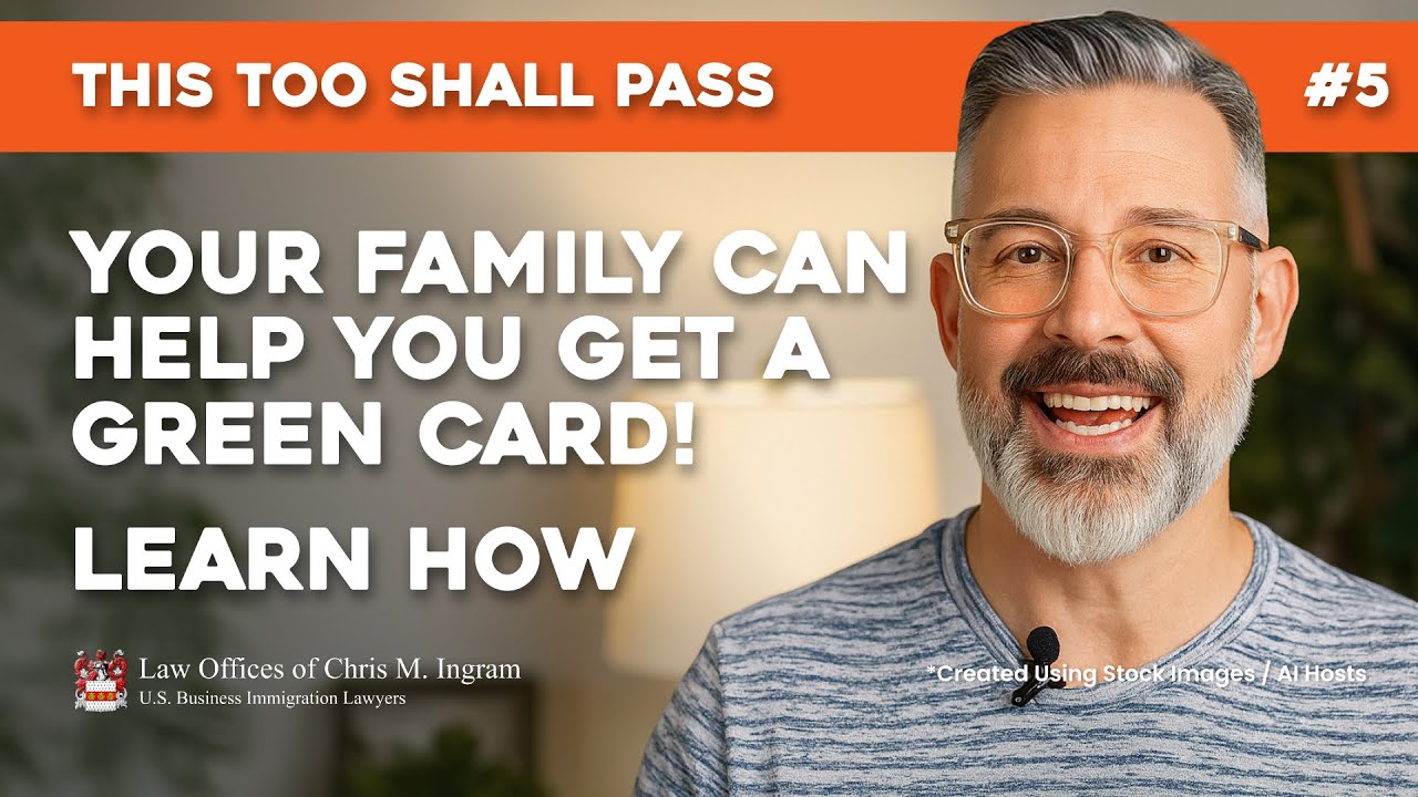 Who Can Sponsor You for a Green Card? | Family-Based U.S. Immigration Explained