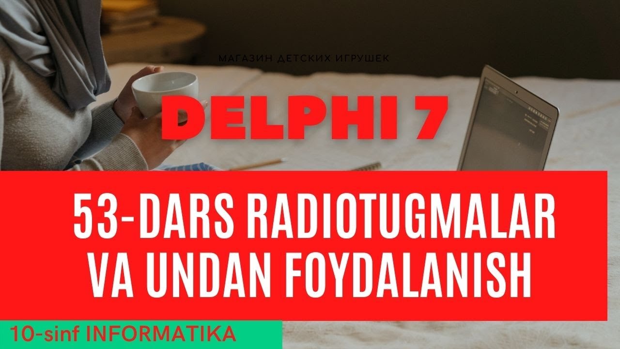 53-DARS ILOVADA RADIOTUGMACHALAR GURUHIDAN FOYDALANISH