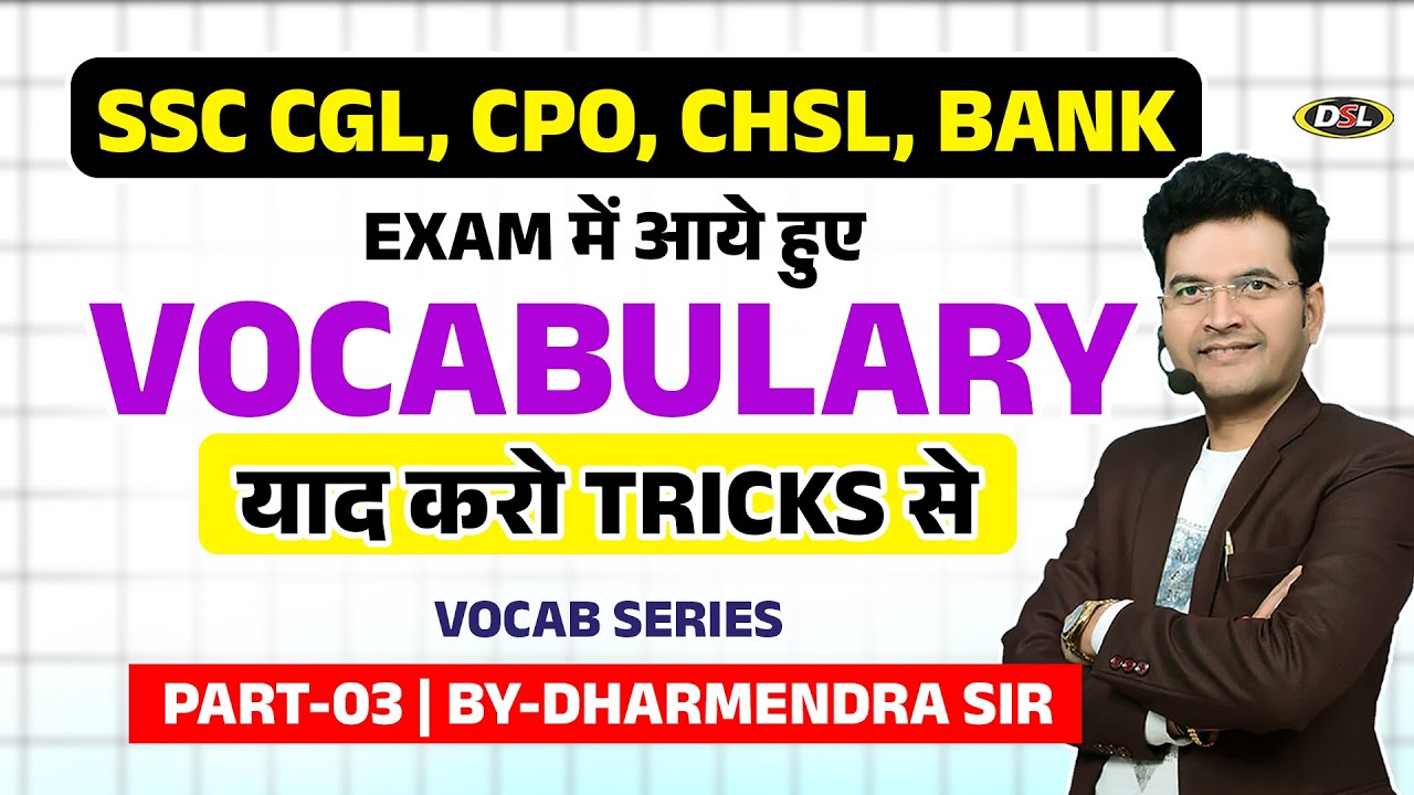 🔥 One Class = All Important Vocabulary | SSC 2024 | Dharmendra Sir Part-03