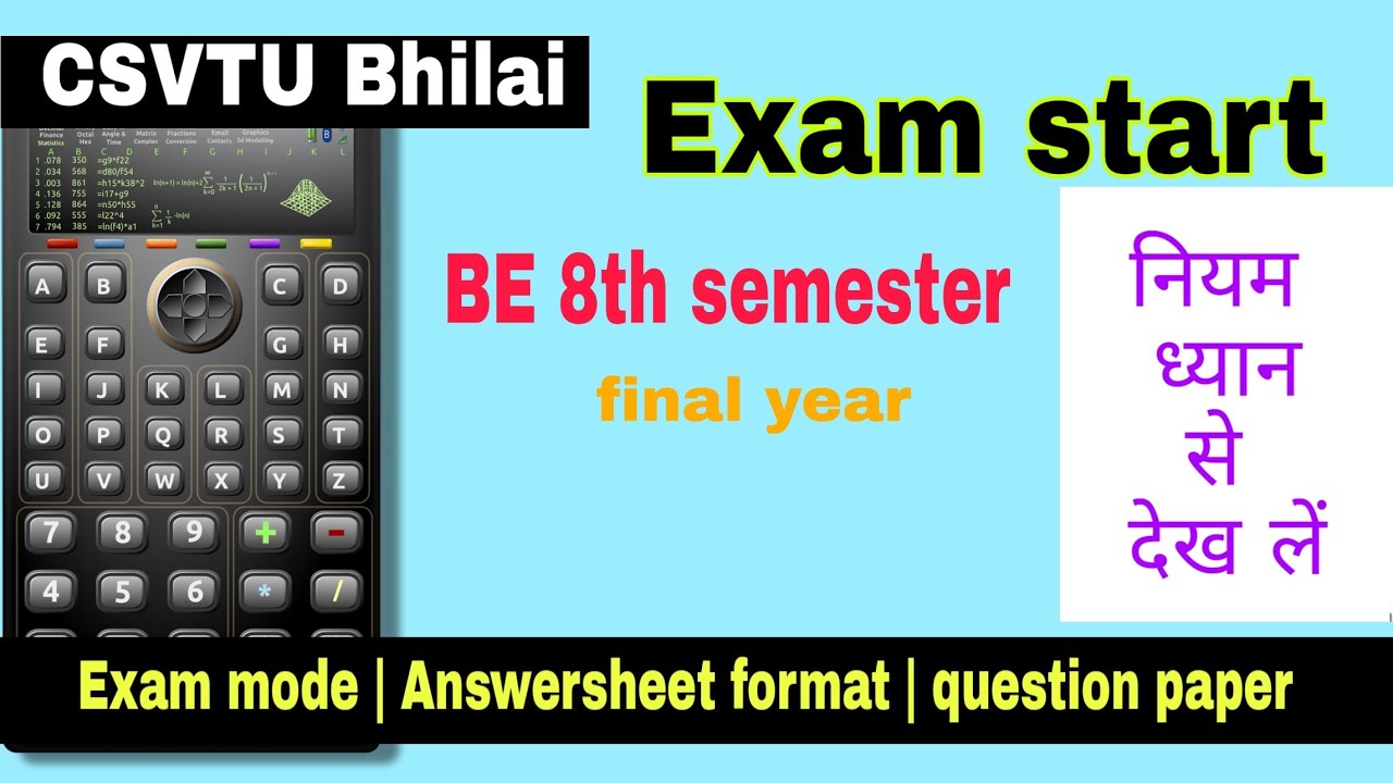 #csvtu #BE BE final year 8th sem. Exam start/answersheet format csvtu/BE exam schedule all branches