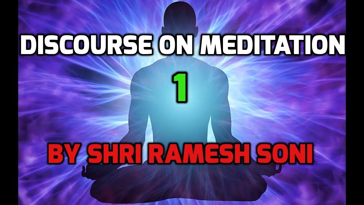 Discourse on Meditation [1] (Gujarati): By Shri Ramesh Soni