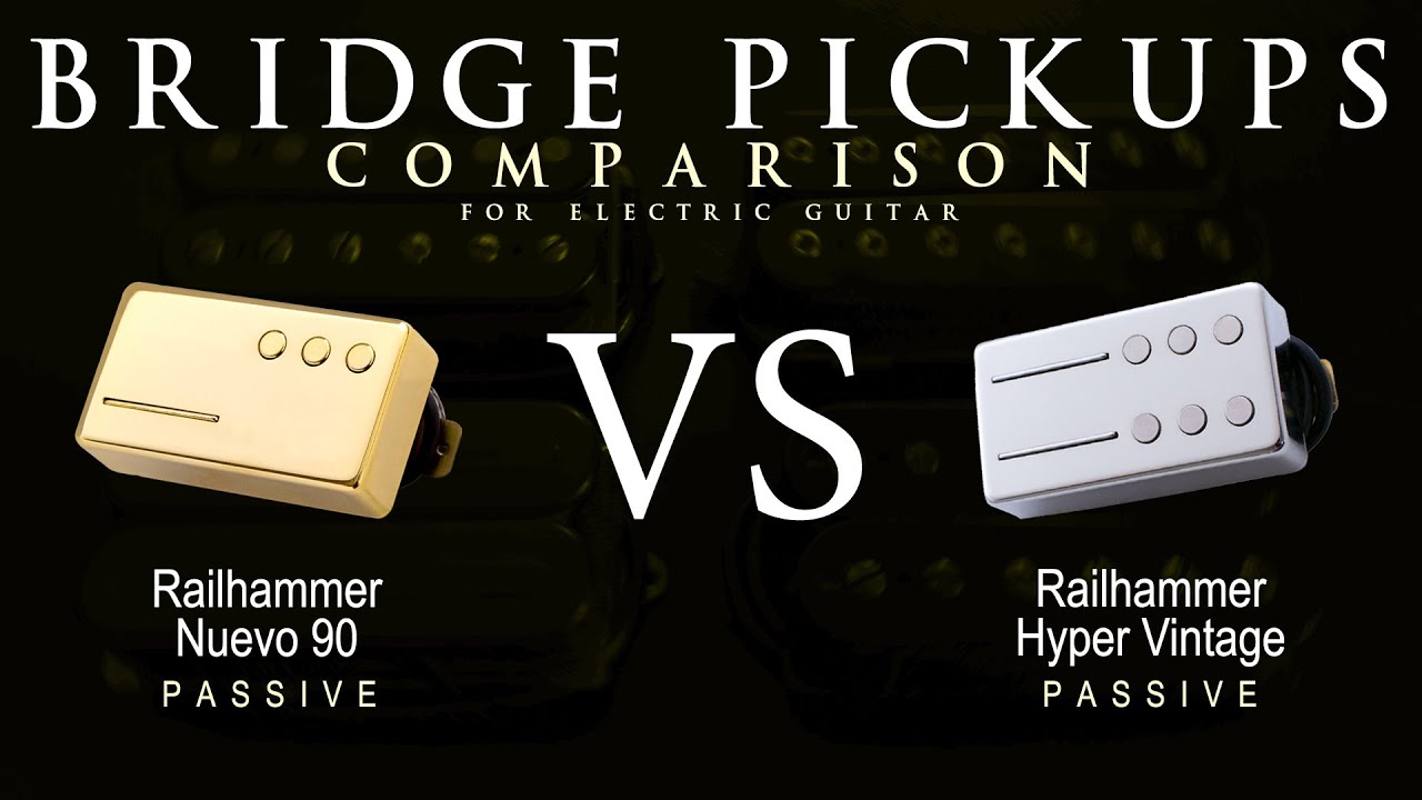 Railhammer NUEVO 90 vs HYPER VINTAGE - Bridge Guitar Pickup Comparison Tone Demo