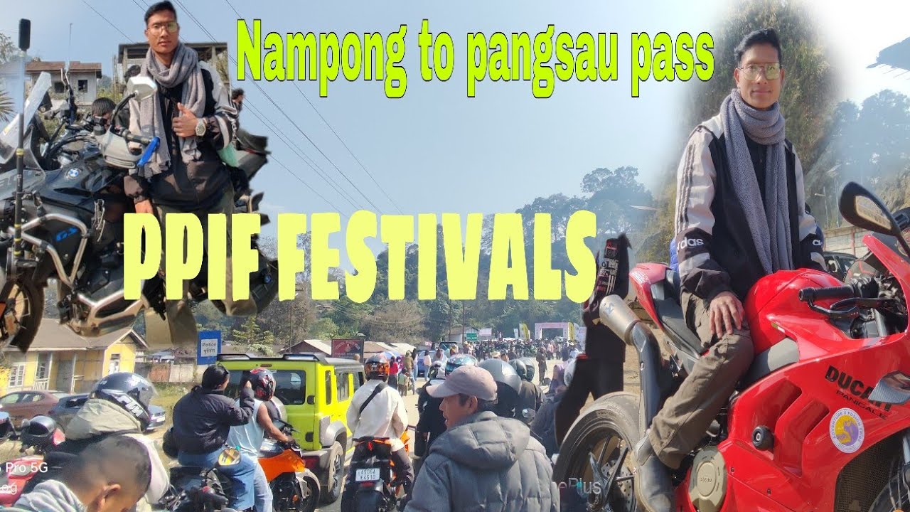 Nampong to pangsau pass border 