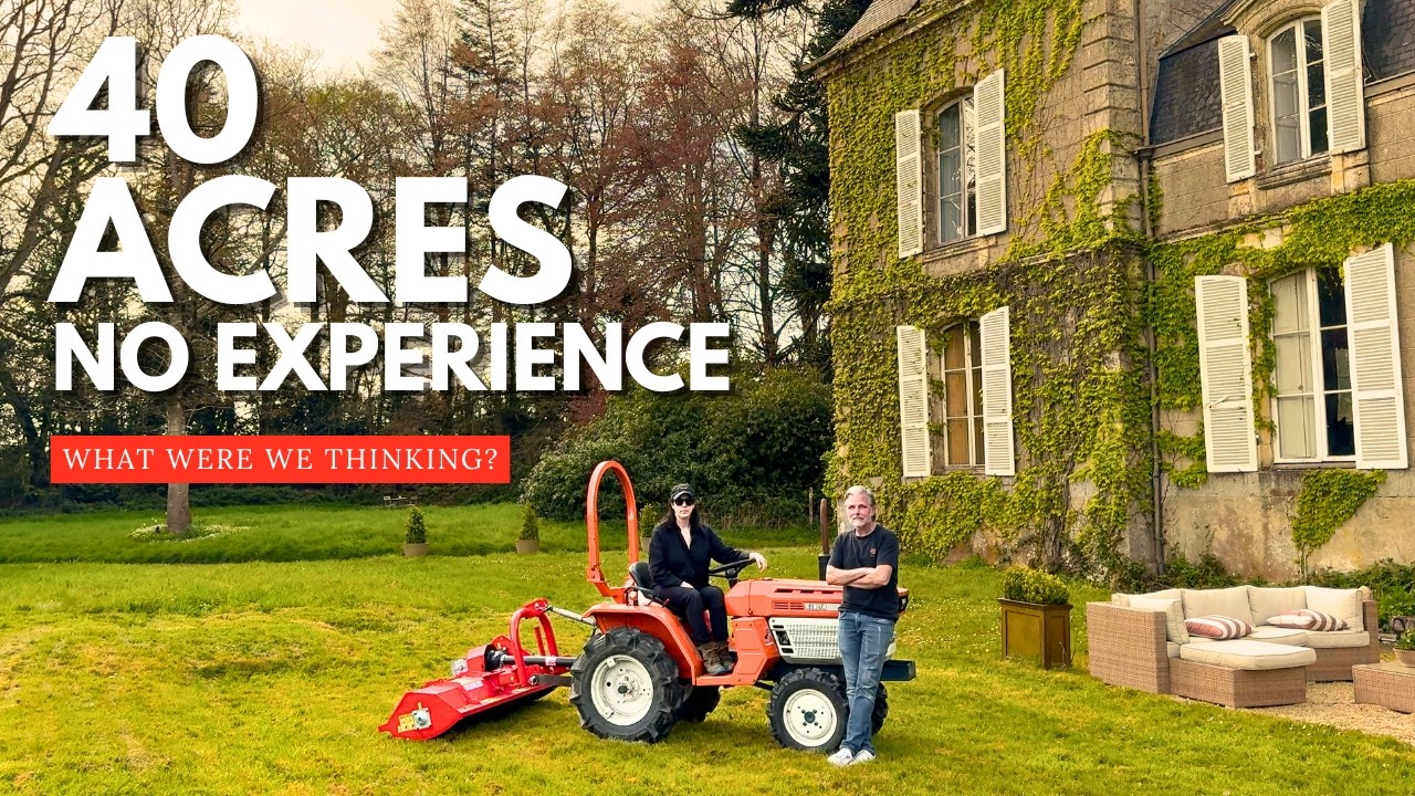 We Left City Life for 40 Acres in FRANCE