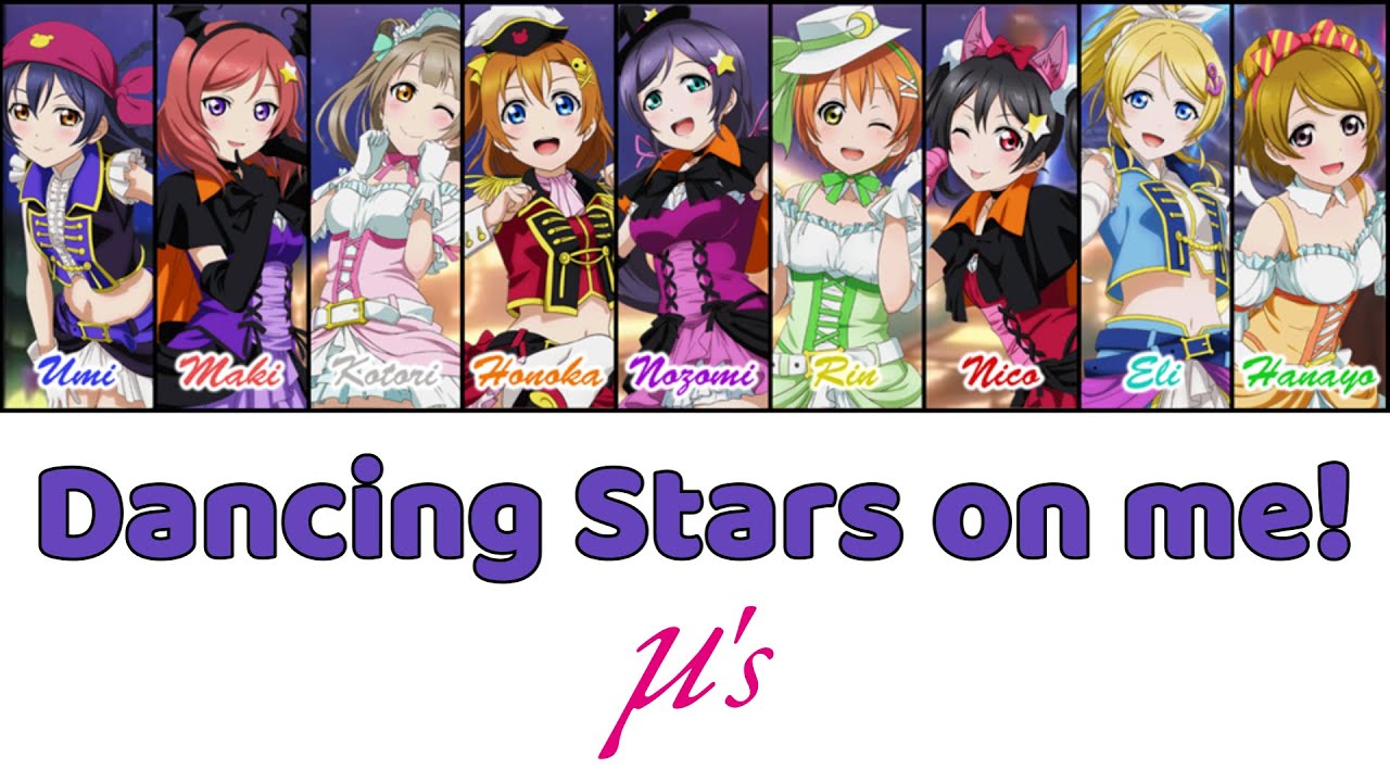 µ's - Dancing Stars on me! Color Coded Lyrics [KAN/ROM/TUR] Kanji,Romaji,Türkçe