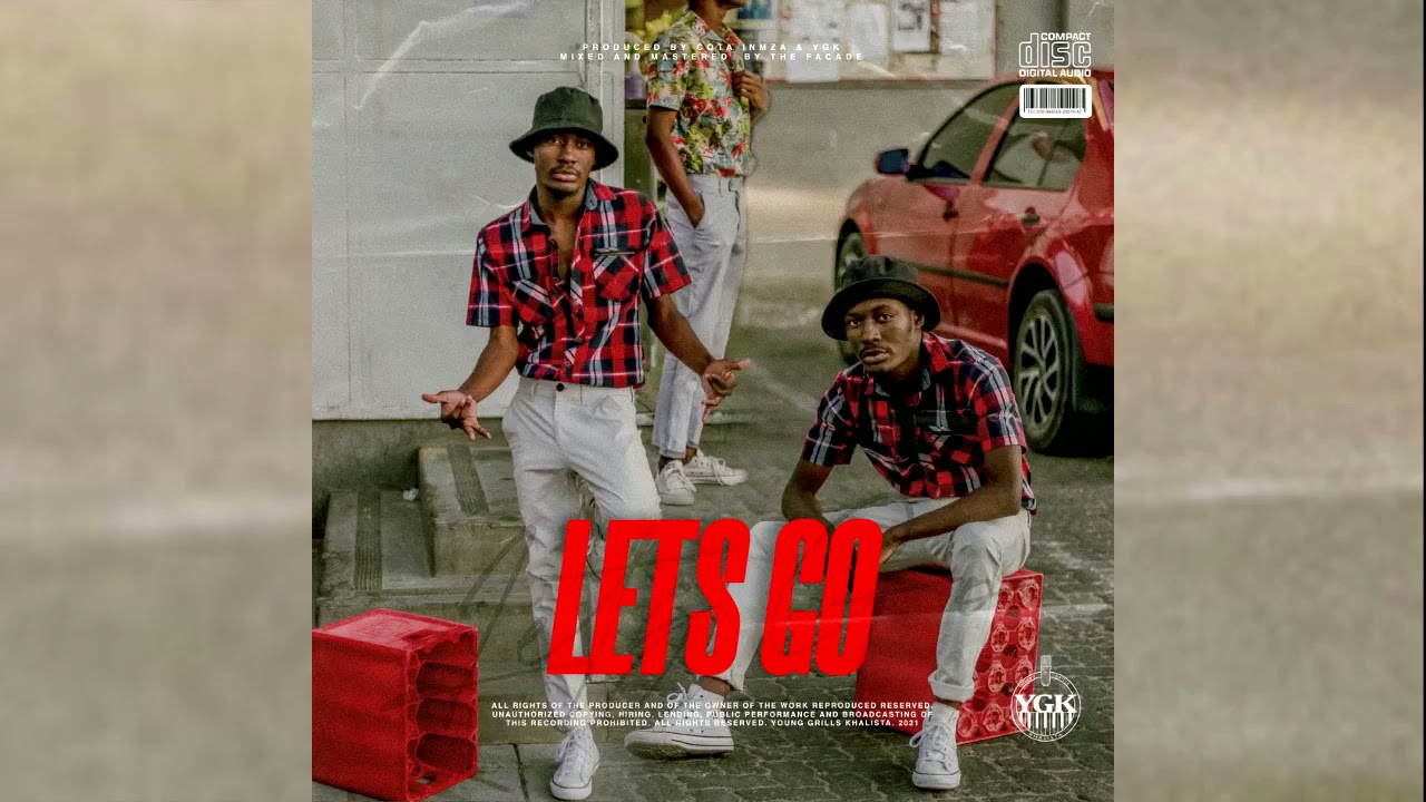 Young Grills Khalista - Let's Go (Official Audio)