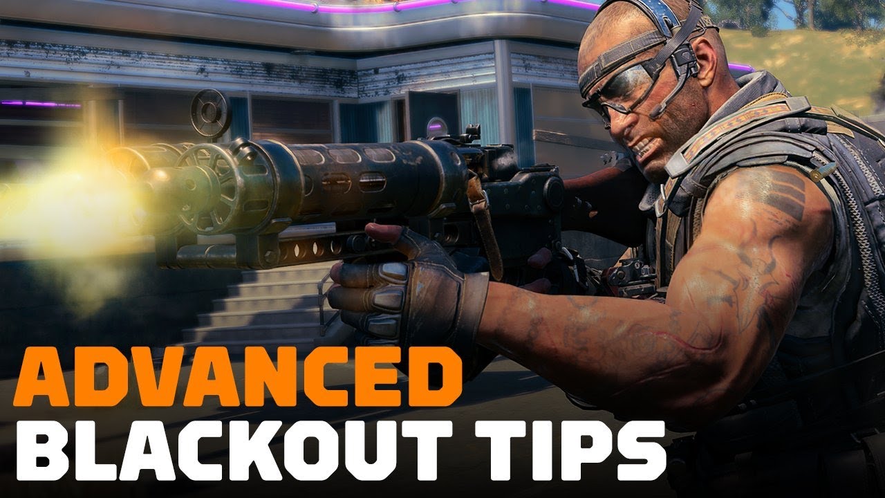 Call of Duty Black Ops 4: 9 Tips to Help You Win in Blackout - Best Way to Play
