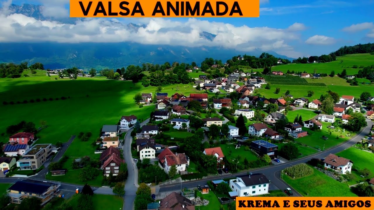 Não Deixe De Ouvir E Ver Essas Belas Paisagens Da Suiça!! VALSA ANIMADA-KREMA E SEUS AMIGO