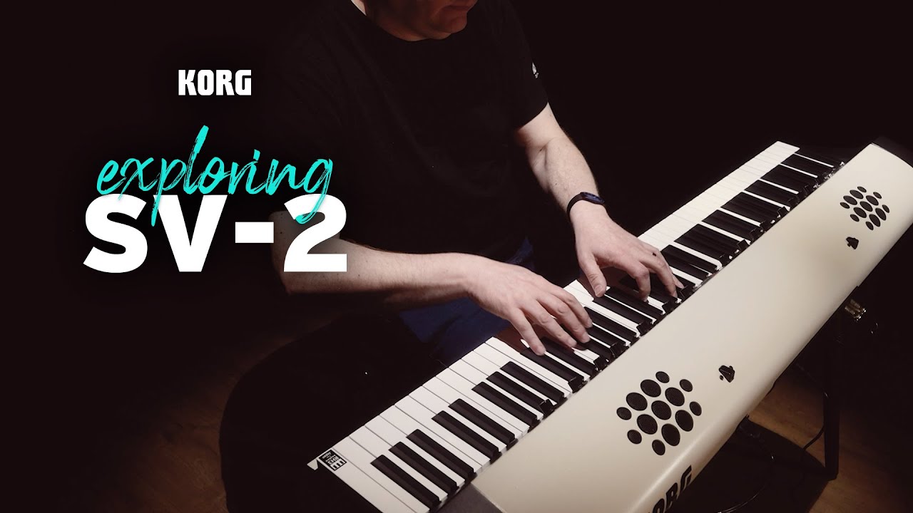 Откройте для себя Korg SV-2 — эволюцию современной классики