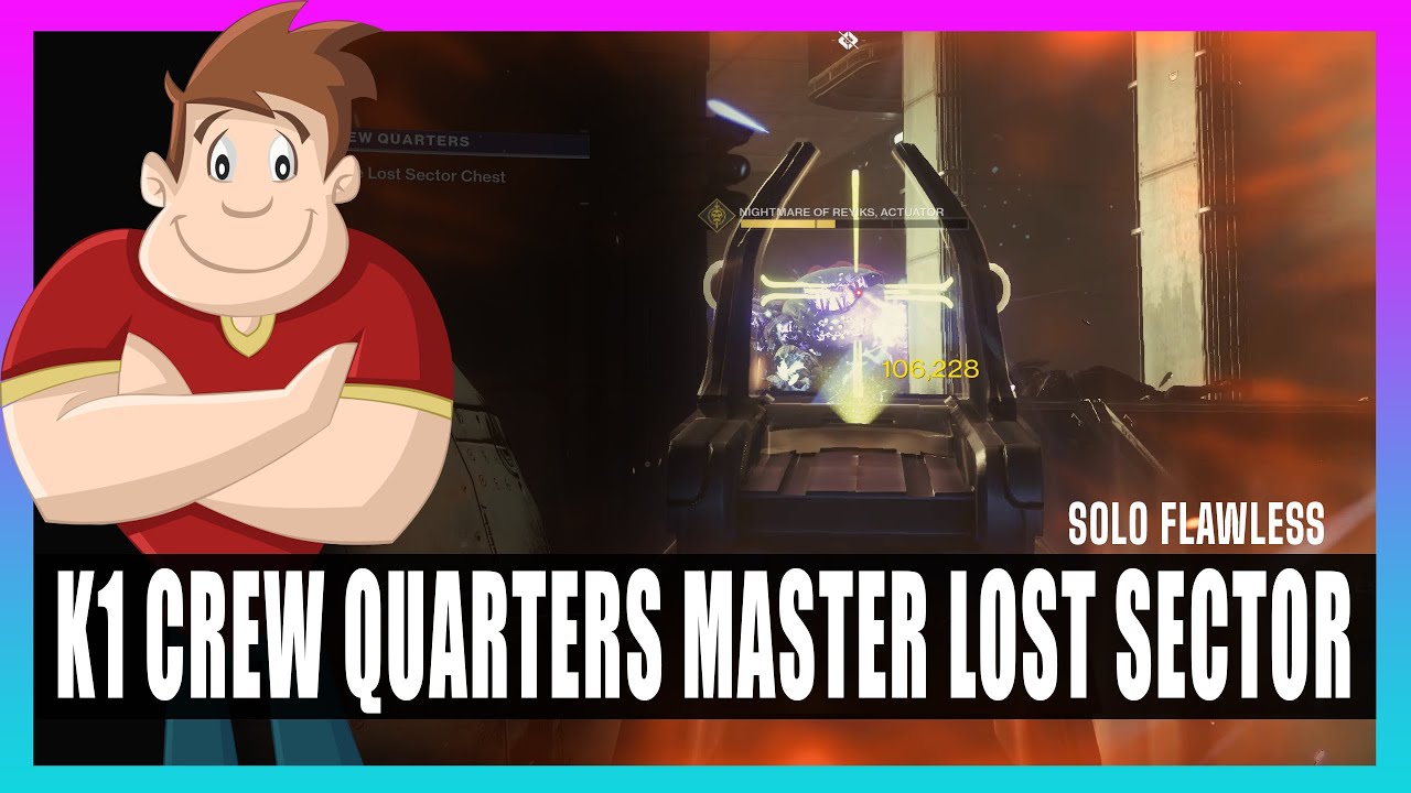 K1 Crew Quarters Master Lost Sector | Solo Flawless