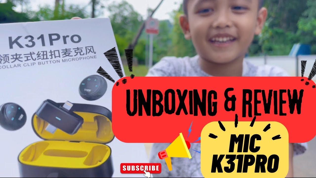 Mic wireles pemula” k31pro” wajib punya (review&unboxing) bersama bocil 