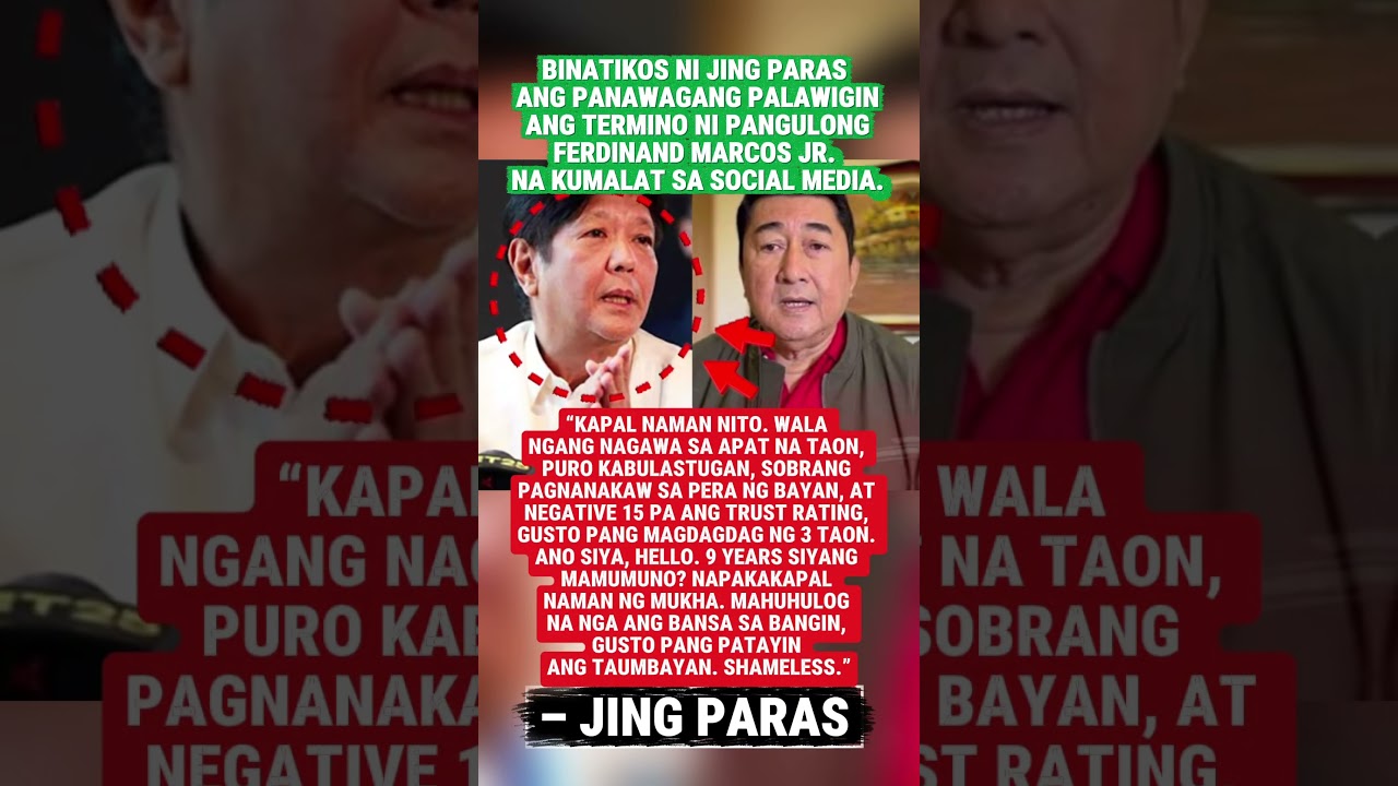 Jing Paras, Binatikos ang Panawagang I-Extend ang Termino ni PBBM
