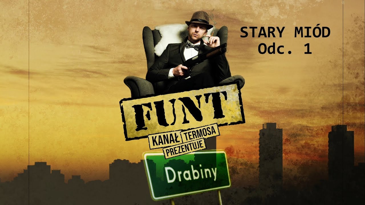 Sesja RPG | Funt - Drabiny | Stary mi&oacute;d, odc. 1