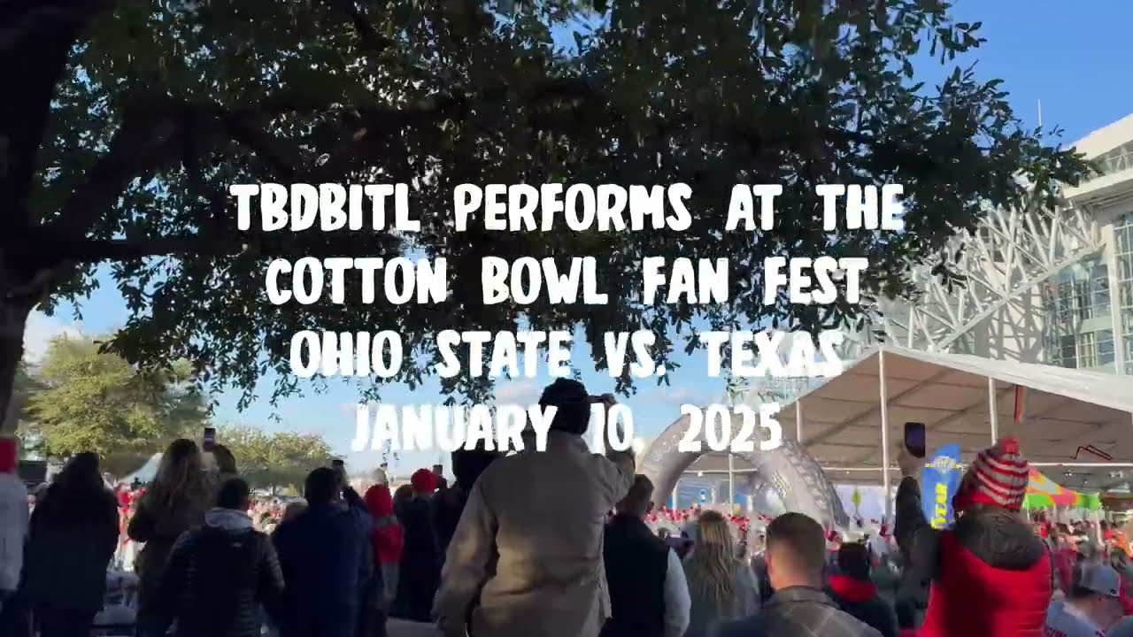 TBDBITL Performs at the Cotton Bowl Fan Fest. Ohio State Vs. Texas. January 10, 2025
