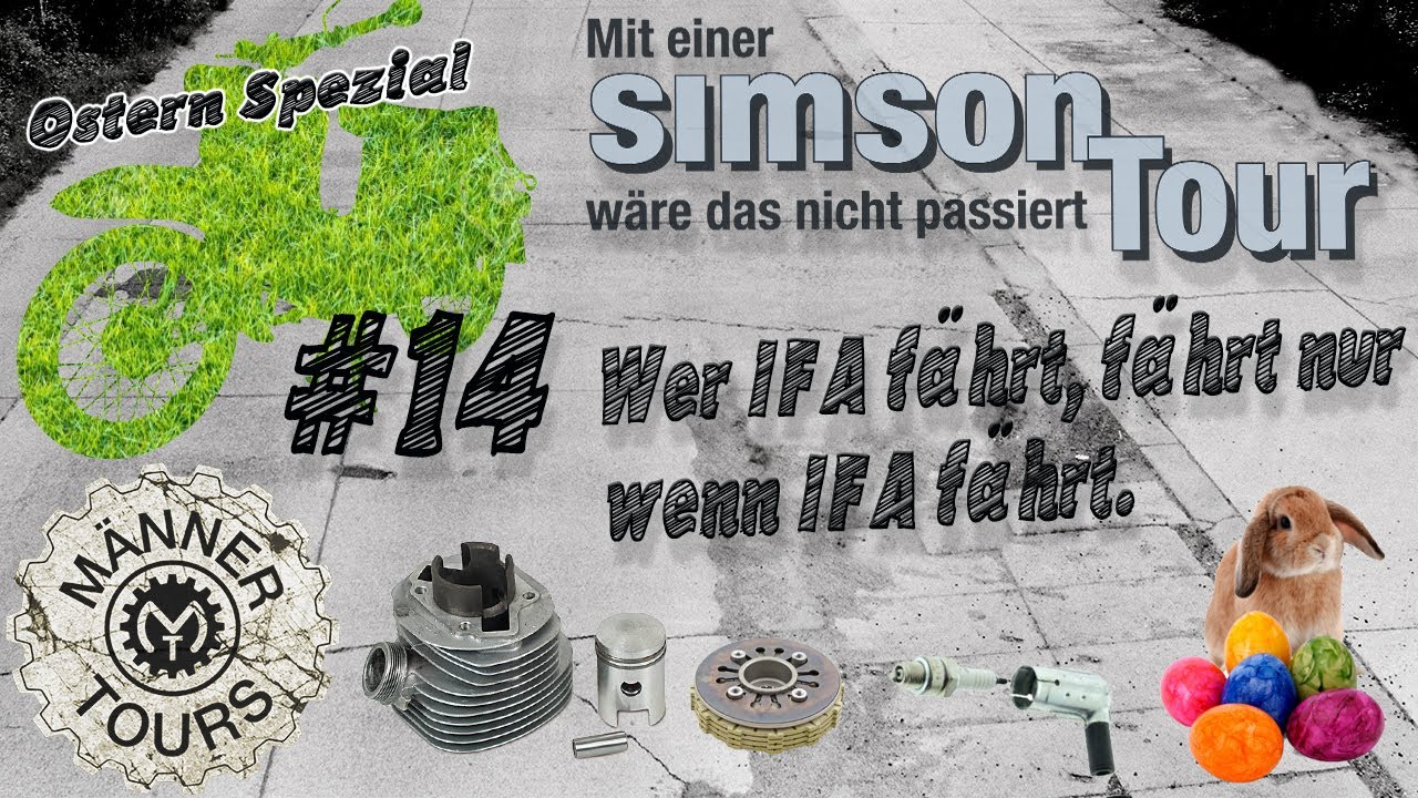 Simson Schwalbe Tour #14 - Wer IFA fährt, fährt nur wenn IFA fährt.