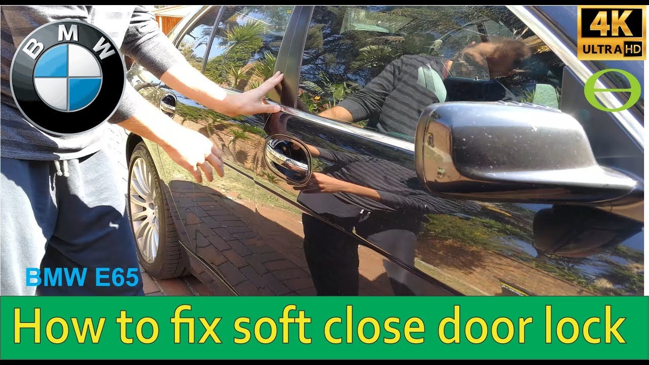 How to fix soft close door lock on a BMW - step by step repair