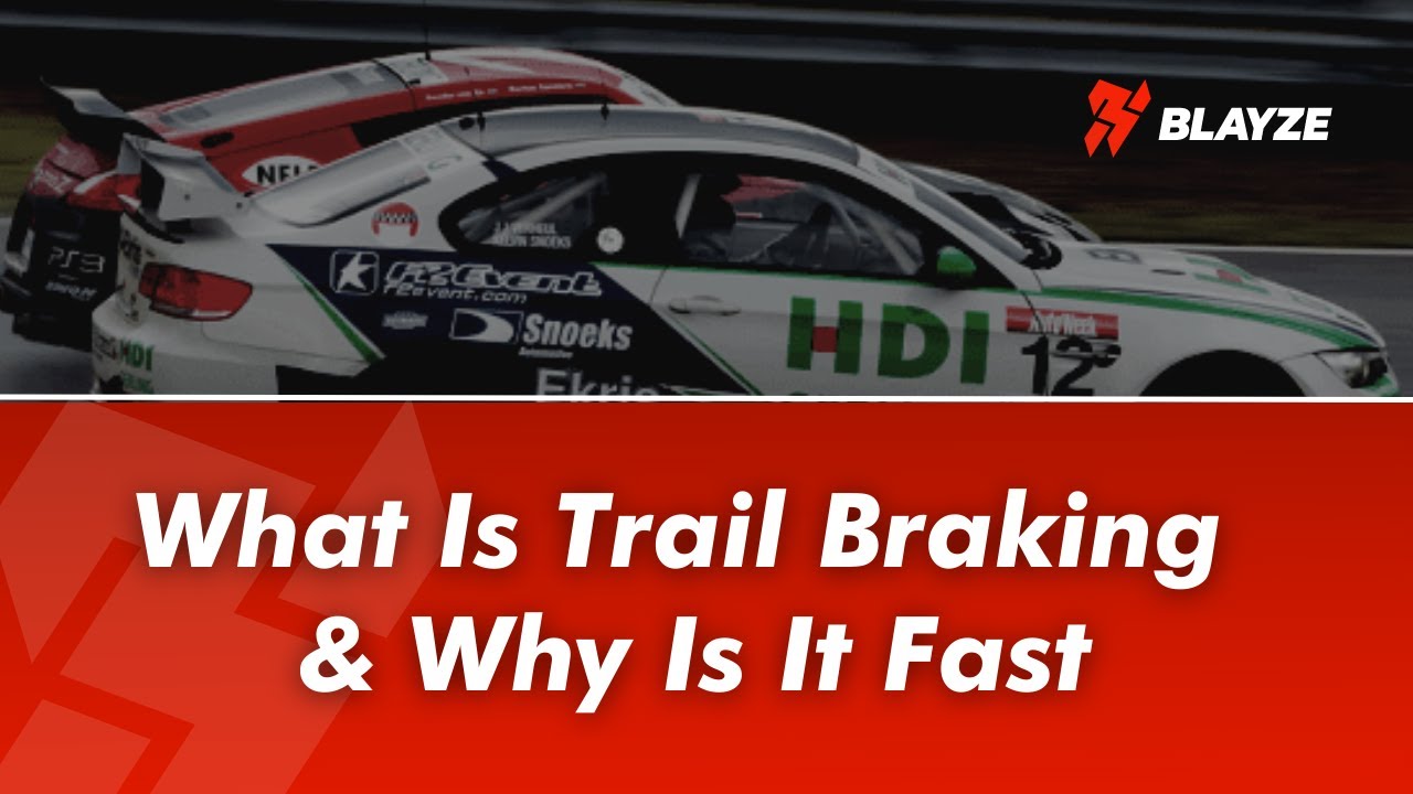 What Is Trail Braking & Why Is It Fast