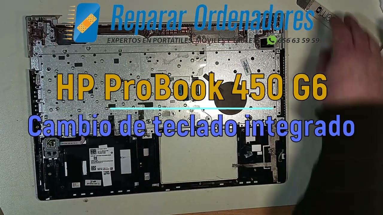 Cambio teclado integrado HP ProBook 450 G6 en Reparar Ordenadores Hortaleza