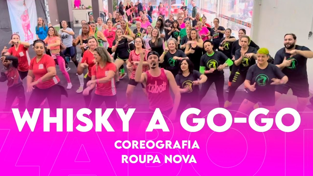 Whisky a Go-Go ‪@RoupaNovaOficial‬ | Ritmos Zabott (coreografia) #flashback